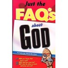 Just The FAQ's About God